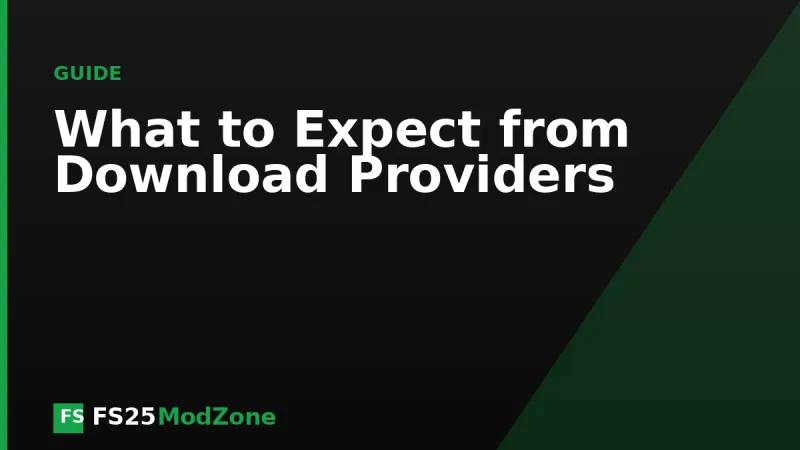 What to Expect from Download Providers