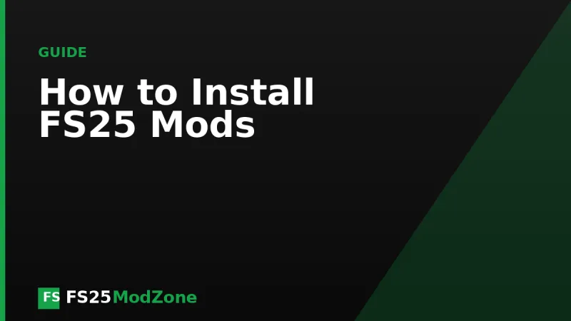 How to Install Farming Simulator 25 Mods
