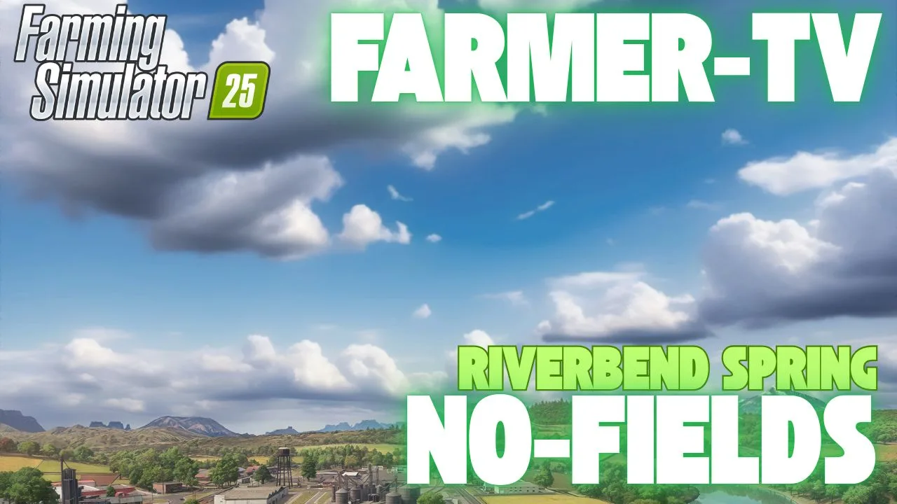 Riverbend Spring - No Fields FS25 - screenshot 1