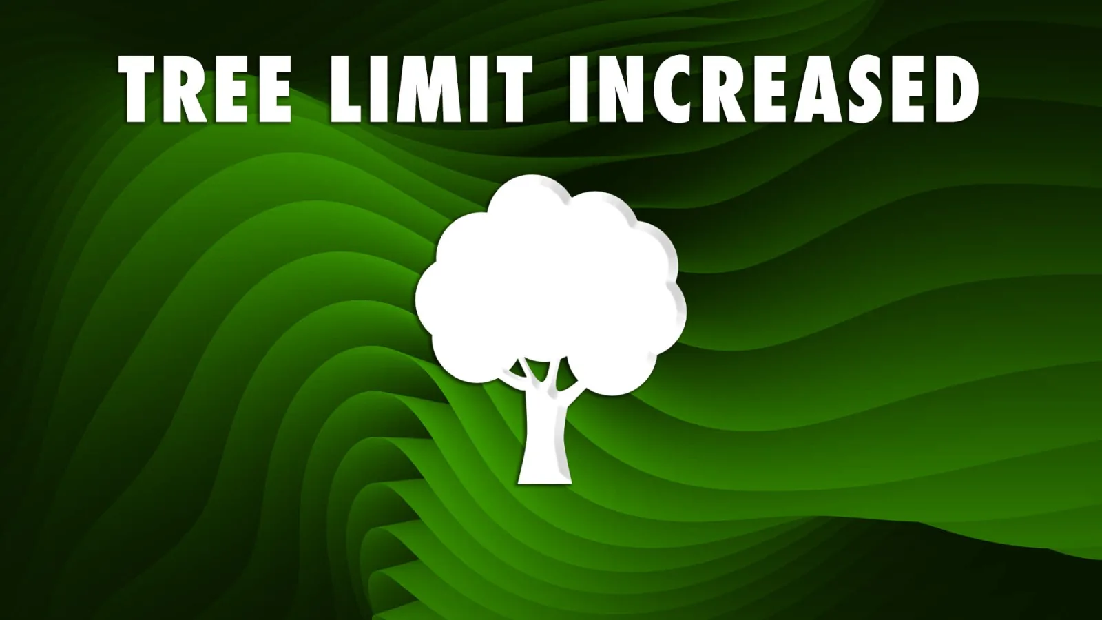 Tree Limit Increase v1.0 - screenshot 1
